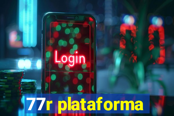 77r plataforma